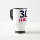 30. und Kokett 30. Geburtstag Reisebecher (Vorderseite Links)