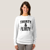 30 UND KOKETTE T - SHIRT (30. Geburtstag) (Vorne ganz)