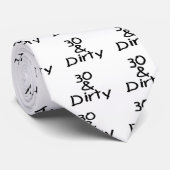 30 und schmutzig krawatte (Gerollt)