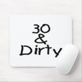 30 und schmutzig mousepad (Mit Mouse)