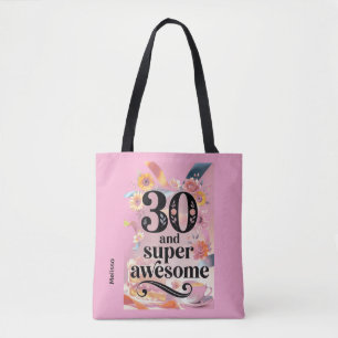 30 und Super Awesome Geburtstag Tasche