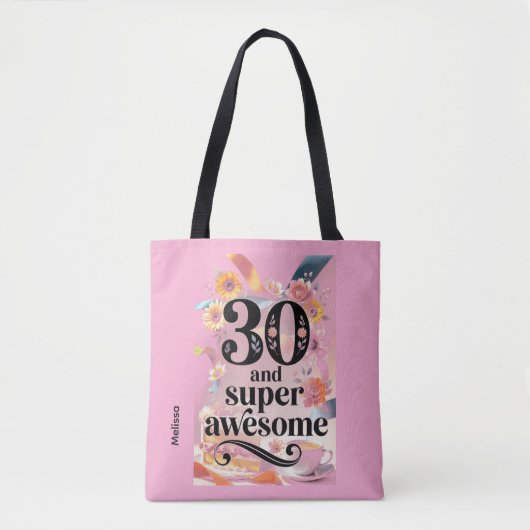 30 und Super Awesome Geburtstag Tasche (Vorderseite)
