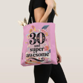 30 und Super Awesome Geburtstag Tasche (Von Nahem)