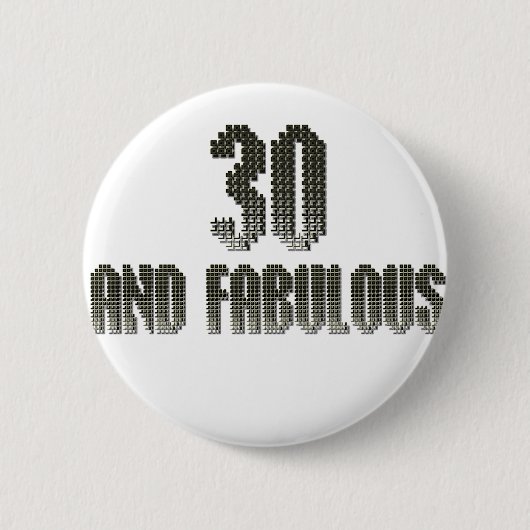 30 und tolles Discothema Button (Vorderseite)