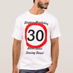 30. Verkehrsschild-Höchstgeschwindigkeit des T-Shirt