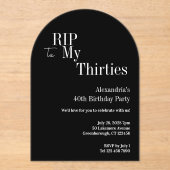 30er sterben RIP 40. Geburtstag Schwarz-Weiß-Party Acryleinladungen (Vorderseite)