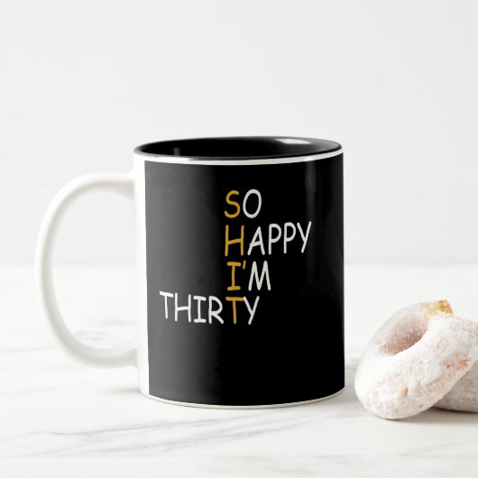 30th Birthday 1992 30 Years Old So Happy Im Thirty Zweifarbige Tasse (Mit Donut)