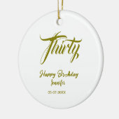 30th birthday add name date year gold template thi keramik ornament (Links)