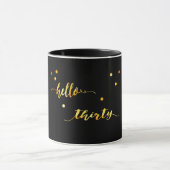 30th birthday black gold hello thirty typography tasse (Zentrum)