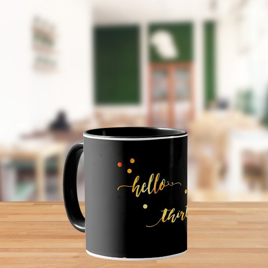 30th birthday black gold hello thirty typography tasse