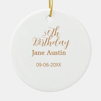 30th birthday copper brown simple stylish name dat keramik ornament