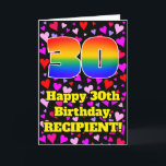 30th Birthday: Loving Hearts Pattern, Rainbow # 30 Karte<br><div class="desc">The front of this joyful and colorful birthday greeting card design feature a large number "30" having a rainbow spectrum gradient inspirred pattern. IT feature the message "Happy 30th Birthday", and an editable name. The background of the front feature a pattern of pink, red, and purple heart shapes. The inside...</div>