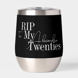 30th Birthday Party RIP 20s Black and White