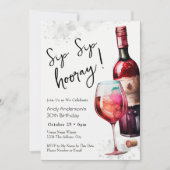 30th Birthday Sip Sip Hooray Wine Invitation Einladung (Vorderseite)