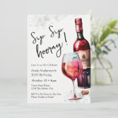30th Birthday Sip Sip Hooray Wine Invitation Einladung (Stehend Vorderseite)