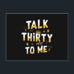 30th Birthday | Talk Thirty To Me Postkarte<br><div class="desc">30th Birthday | Talk Thirty To Me</div>