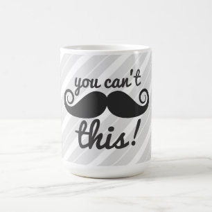 311 können Sie diese Schnurrbart-Tasse nicht Kaffeetasse