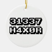 31337 H4X0R KERAMIKORNAMENT (Vorne)