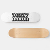 31337 H4X0R SKATEBOARD (Horizontal)