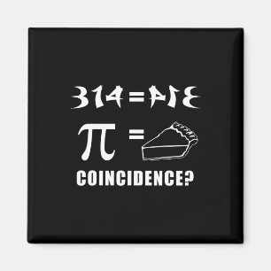 314 (pi) Equal Pie Zufall Happy Pi Tag 3-14 m Magnet