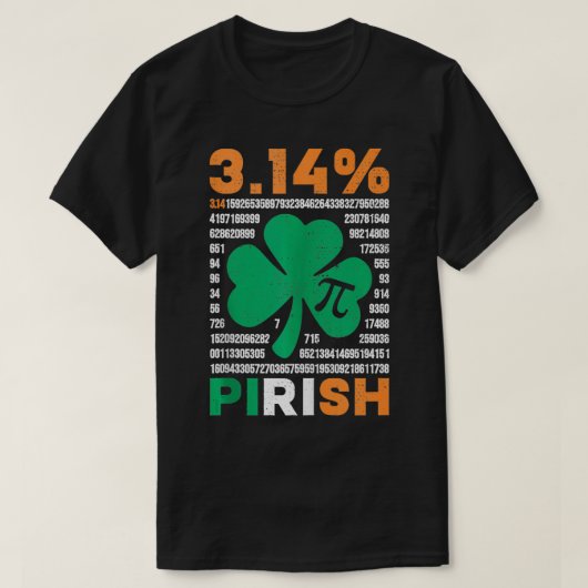 314 Pirish Funny St Patricks und Pi Day Math Teach T-Shirt (Design vorne)