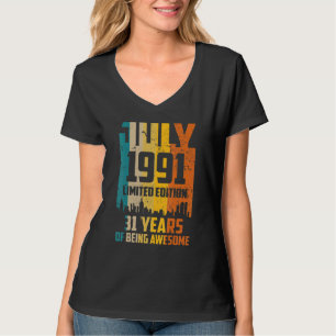 31. Geburtstag 31 Jahre Großartig Seit Juli 1991 V T-Shirt