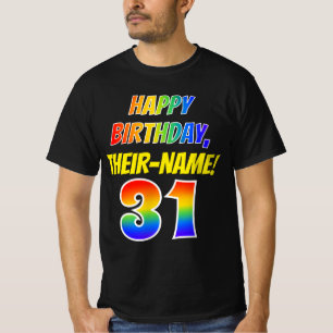 31. Geburtstag — Bold, Fun, Rainbow 31, Individuel T-Shirt