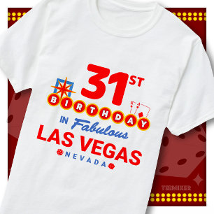 31. Geburtstag Las Vegas Willkommensschild Party S T-Shirt