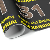 31. Geburtstag: Name & Imitat Holzkörnchen Muster  Geschenkpapier (Rolleneckpunkt)