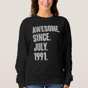 31. Geburtstag Phantastisch seit Juli 1999 Sweatshirt