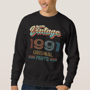 31. Geburtstag Vintag Original Teile 1991 Coole Mä Sweatshirt