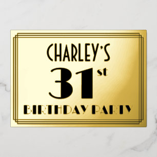31. Geburtstagsparty — Art Deco Look "31" + Name Folieneinladung