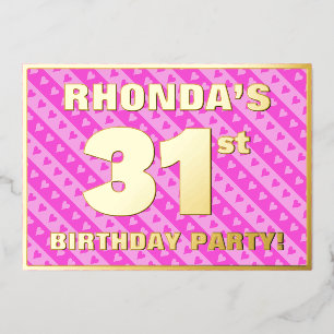 31. Geburtstagsparty — Fun Pink Hearts and Stripes Folieneinladung