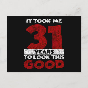 31 Jahre alt hat mich zum 31. Geburtstag gut ausse Postkarte