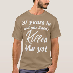 31 Jahre lustige 31. Geburtstagsfeier, 31 Jahre la T-Shirt