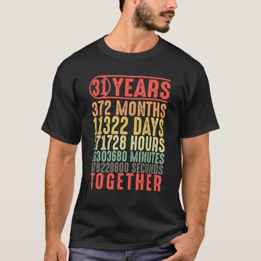 31 Jahre zusammen 31. Jubiläum Verheiratete Paare T-Shirt (Vorderseite)