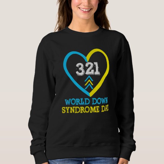 321 World Down Syndrome Awareness Day Trisomy 21 Sweatshirt (Vorderseite)