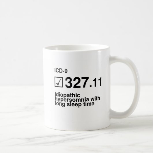 327,11, Idiopathic Hypersomnia mit langem Schlaf Kaffeetasse (Rechts)