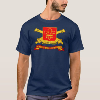327. Field Artillery Battalion DUI w Br Ribbon X T-Shirt