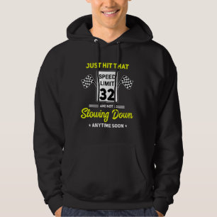 32. Geburtstag Geschwindigkeitsbegrenzung signiere Hoodie