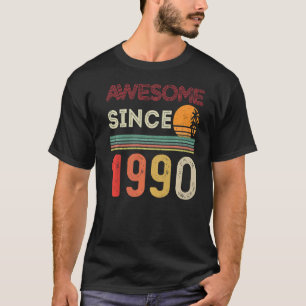 32. Geburtstag Vintage 1990 Geboren 1990 Awesome S T-Shirt