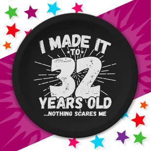 32 Jahre alt Sarcastic Meme Funny 32. Geburtstag Pappteller