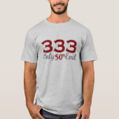 333 nur halb böse T-Shirt (Vorderseite)