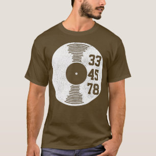 33 45 78 U/min Vintage Retro Vinyl-Schallplatte DJ T-Shirt