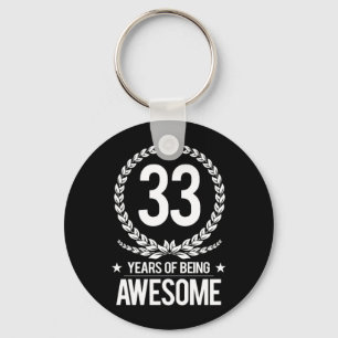 33. Geburtstag (33 Jahre des Seins fantastisch) Schlüsselanhänger