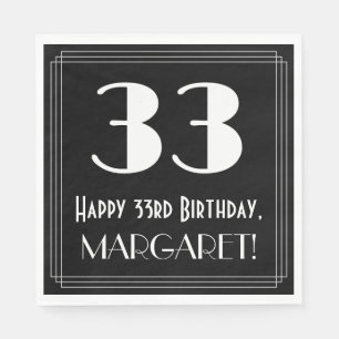 33. Geburtstag ~ Art Deco Look "33", Name Serviette