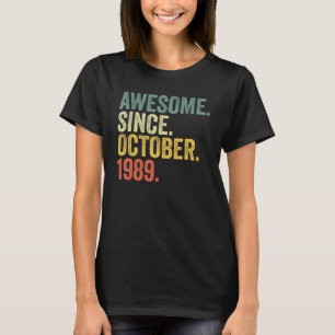 33. Geburtstag Phantastisch Seit Oktober 1989 33 J T-Shirt