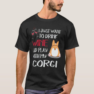 33 Ich will einfach nur Wein trinken Corgi T-Shirt