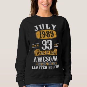 33 Jahre alt Juli 1989 33. Geburtstag Sweatshirt