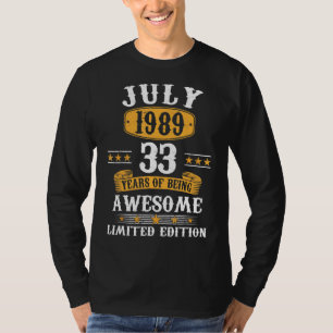 33 Jahre alt Juli 1989 33. Geburtstag T-Shirt